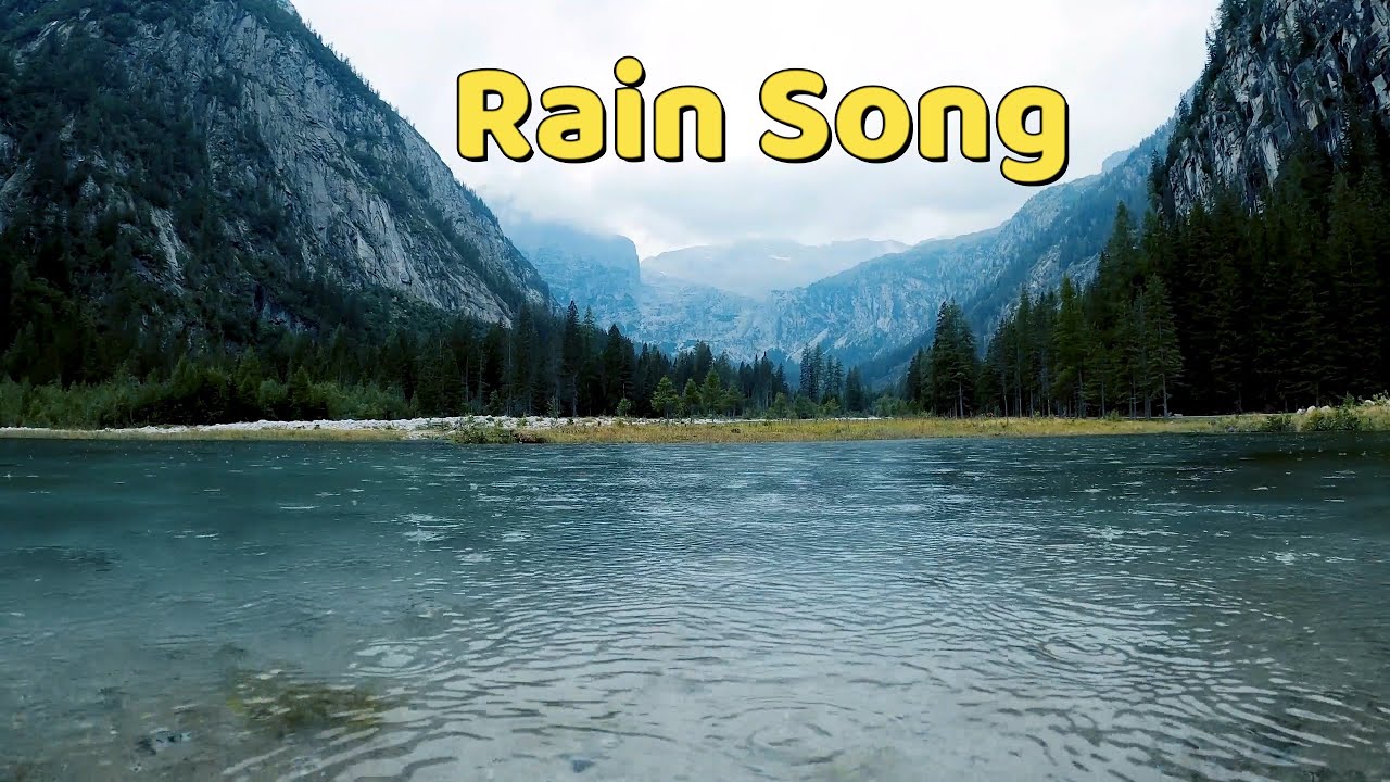 Rain Song YouTube