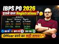 IBPS PO 2026 Registrations Shock! 😱 SBI PO vs IBPS PO vs SSC CGL | Officer बनने का सही समय? 🔥