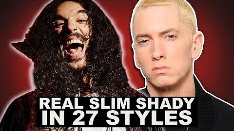 Real Slim Shady in 27 Styles (@EminemVEVO/​@eminem)