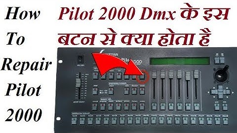 How To Repair Pilot 2000 Dmx // Pilot 2000 Reset Password In Hindi