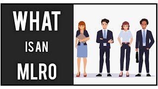 What is an MLRO | Role of the Money Laundering Reporting Officer | What does MLRO mean  KYC Lookup