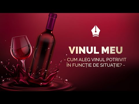 Cum aleg vinul în funcție de situație?