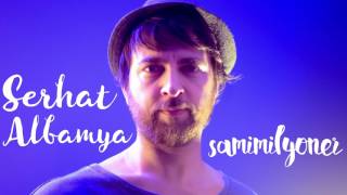 Samimilyoner - Serhat Albamya Resimi