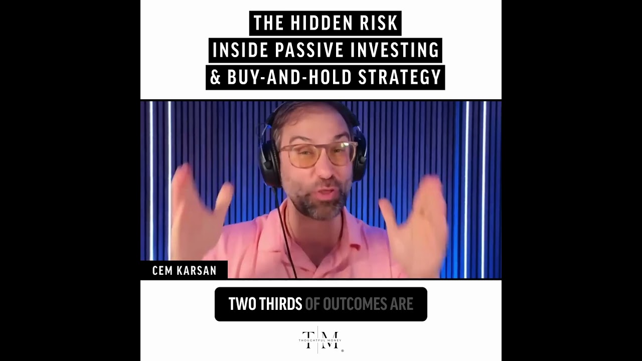 The Hidden Risk Inside Passive Investing & Buy And Hold Strategy | Cem Karsan