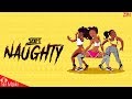 Soft - Naughty Official Song (Audio)