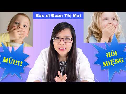 Video: Tại Sao Trẻ Bị Hôi Miệng?