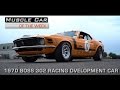 1970 Mustang BOSS 302 Trans Am Parts Development Car-Muscle Car Of The Week Video Episode #173: