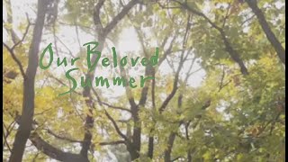 Our Beloved Summer Intro Golden Child