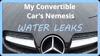 Water leaks on my convertible, and what I did to resolve it.