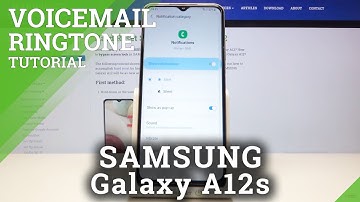How to Change Voicemail Notification Sounds on SAMSUNG Galaxy A12s