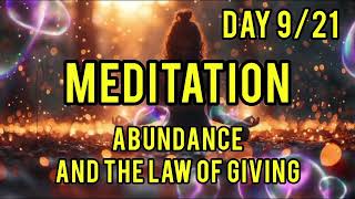 DAY 9/21 #meditation #abundance  and the law of giving #deepakchopra centr