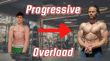 How PROGRESSIVE OVERLOAD actually works! | Proven Strategy