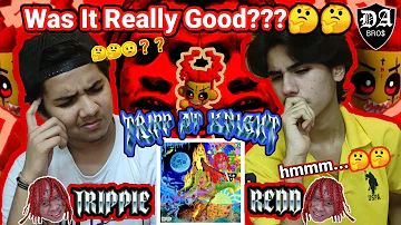 TRIPPIE REDD - TRIP AT KNIGHT ALBUM || REACTION REVIEW WITH SUBTITLES