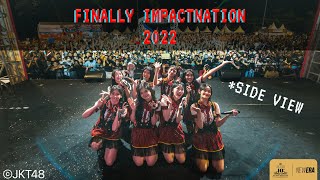 JKT48 AT FINALLY IMPACTNATION 2022 (SIDE VIEW)