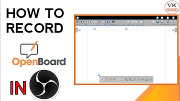 How To Record OpenBoard Software In OBS STUDIO | OpenBoard Software Recording  | vk adda 2.0