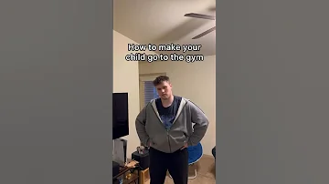 How to make your child go to the gym