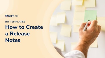 How to Create Release Notes | Bit.ai