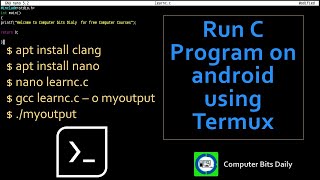 Run C code on Android by termux - Best way