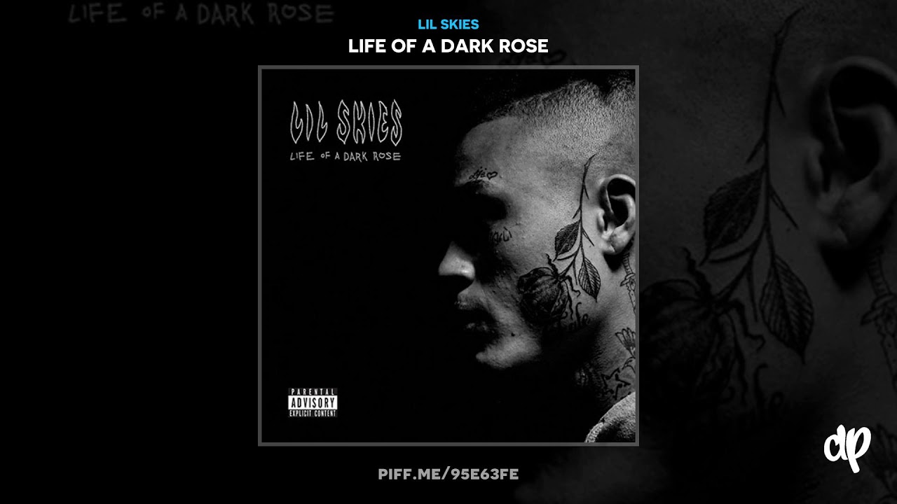 Lil Skies   Nowadays ft Landon Cube Life Of A Dark Rose