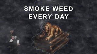 Smoke Weed Every Day Heroes 3