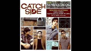 Catch Side - Mil Maneiras