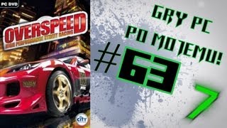 Gry PC Po Mojemu! odc.63 Overspeed High Performance Street Racing