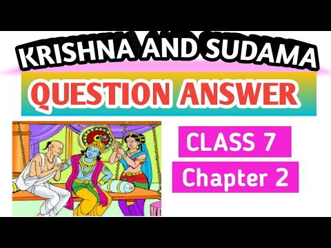 class 7 english chapter 2 question answer | Krishna and sudama class 7 question answers