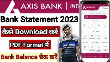 Axis bank statement kaise nikale 2023 I How to download Bank statement from Axis bank in 2023 #axis