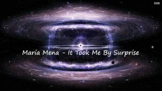 Maria Mena -  It Took Me By Surprise 1 Hour (Quantum 1 Hour Songs)