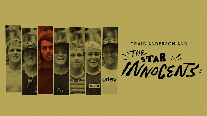 Craig Anderson Hosts Six Of The World's Best 16U Surfers In "Craig Anderson and the Stab Innocents"