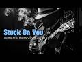 Stuck On You Lionel Richie Romantic Blues Cover 70s 80s 90s mp3