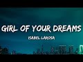 Isabel LaRosa - Girl Of Your Dreams (Lyrics)