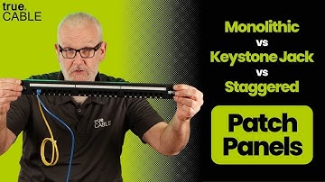 Which One is Best For You: Monolithic vs Keystone Jack vs Staggered Patch Panels