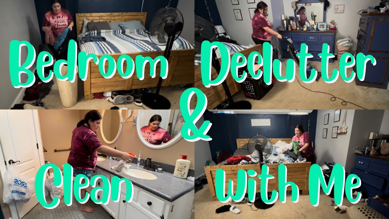 Bedroom Declutter and Organization Bedroom Declutter 2022 Master