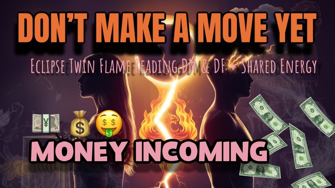 Eclipse 🌑 Twin Flame 🔥 Reading: DF/DM Secrets, Money Incoming + “Don’t Decide Yet” Warning 🔮💰