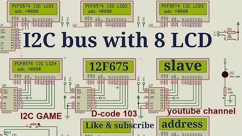 I2C bus for 8 LCD using 12f675