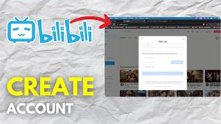 How To Create A Bilibili Account (Full Guide)