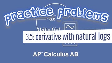 AP Calculus AB 3.5 Combining Multiple Natural Logs Before Taking the Derivative