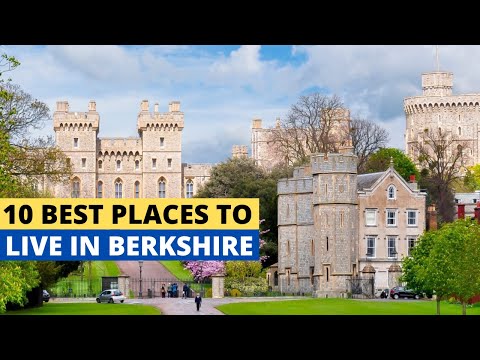10 Best Places To Live In Berkshire