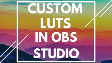 Tutorial: Create a Custom LUT for OBS Studio (Resolve/Photoshop)