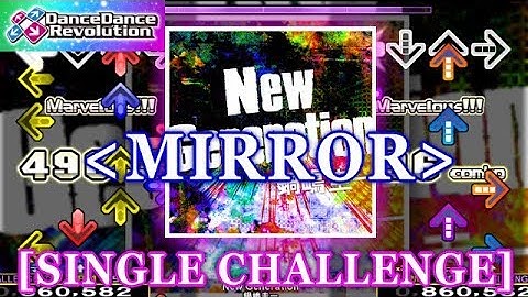 [MIRROR] DDR - New Generation [SINGLE CHALLENGE] 譜面確認＋クラップ