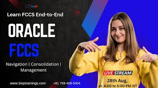 LIVE Webinar: Oracle FCCS –: Navigation, Dimension Structure &amp; Application Management&quot;.