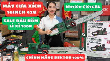 🔴Sale đầu xuân lixi 100K👉Máy cưa xích 42V 16inch hàng chính hãng Dekton M21x2 CX16BL chân pin Makita