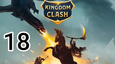 Kingdom Clash - Gameplay Walkthrough Part 18 Level 181-190