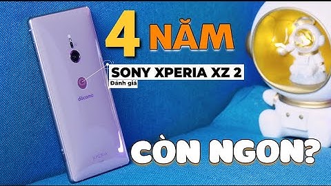 So sánh sony xz và xa2