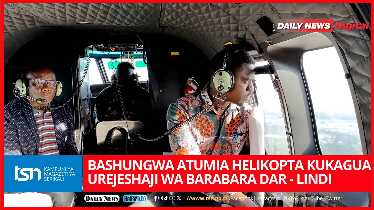 BASHUNGWA ATUMIA HELIKOPTA KUKAGUA UREJESHAJI WA MAWASILIANO YA BARABARA DAR - LINDI