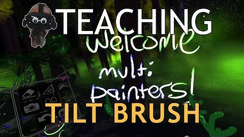 Teaching Tilt Brush: Fork Spotlight- MultiBrush by Rendever
