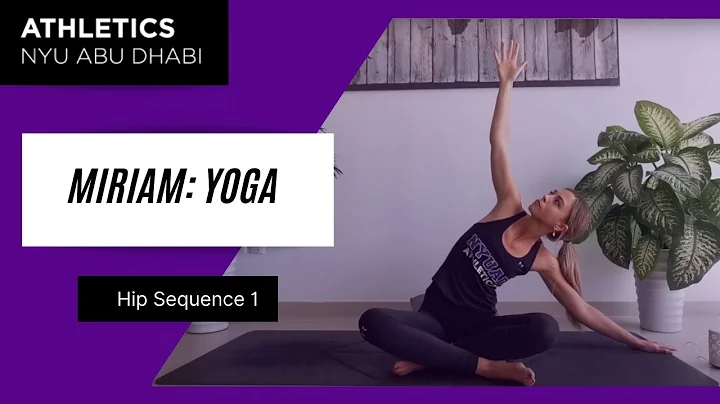 Miriam Yoga   Hip Sequence 1