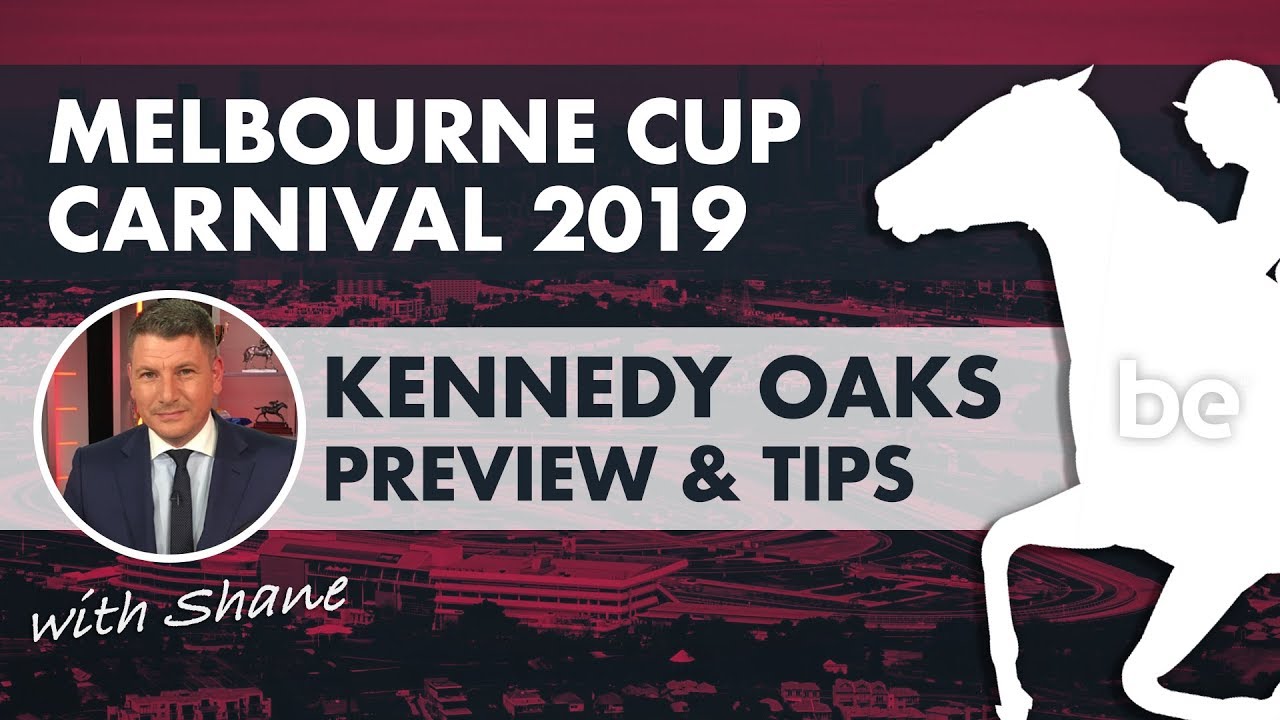 Kennedy Oaks Day preview & betting tips 🏇 Melbourne Cup Carnival 2019 🏇