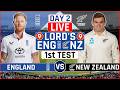 England vs New Zealand 1st Test Live Score | ENG vs NZ 1st Test Day 2 Live Audio Commentary